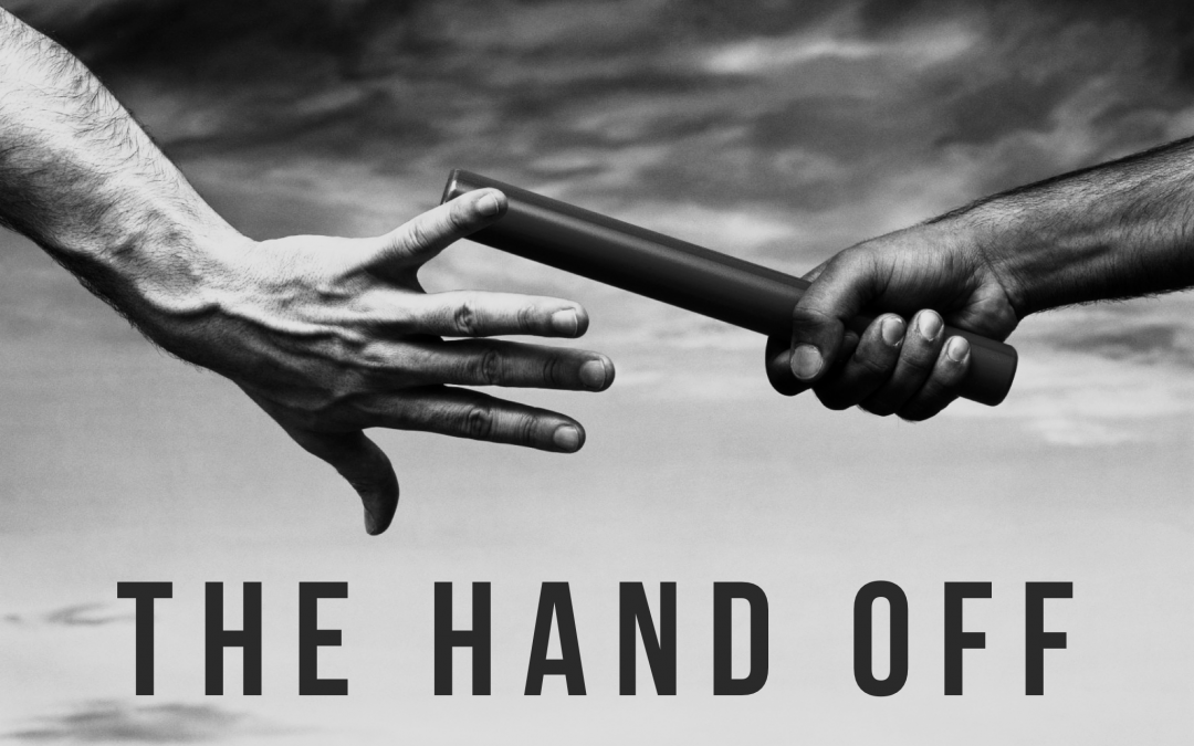 The Hand Off | 2 Timothy 1:1-7 Mother’s Day 2019