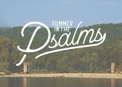 SUMMER IN THE PSALMS | Week 4 | Psalm 4