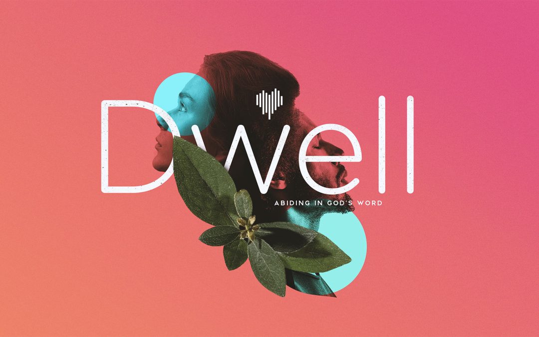 Dwell Part 4 | James 1:19-27 – Mobilization